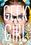 Geek Girl   Tome 4