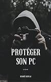 Scurit Informatique Protger Son Pc