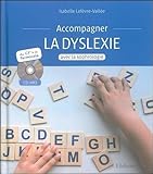 Accompagner La Dyslexie Avec La Sophrologie   Livre + Cd