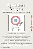 Le Malaise Franais Les Indispensables