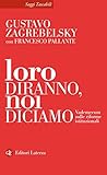 Loro Diranno Noi Diciamo Vademecum Sulle Riforme Istituzionali Italian Edition