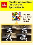 Plusls Alternative Instruction Spacemech You Can Build The Spacemech Out Of Your Own Bricks English Edition