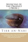 Medicine Of The Prophet Pbuh Tibb Annabi English Edition