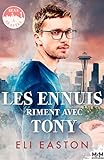 Les Ennuis Riment Avec Tony: Sexe %C3%A0 Seattle, T1