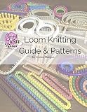 Loom Knitting Guide Patterns Perfect For Beginner To Advanced Loom Knitters English Edition