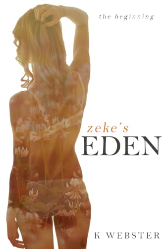 Zeke's Eden: The Beginning book cover