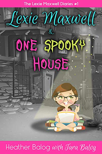 Lexie Maxwell & One Spooky House book cover