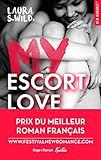 My Escort Love   Prix De La 1%C3%A8re New Romance Fran%C3%A7aise