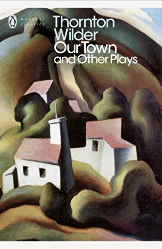 Our Town and Other Plays book cover