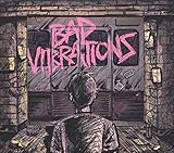 Bad Vibrations (2016)
