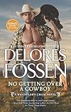 No Getting Over a Cowboy [with bonus novella 'One Good Cowboy']