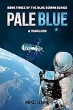 Pale Blue A Thriller Blue Gemini Book 3