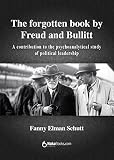 The Forgotten Book By Freud And Bullit English Edition