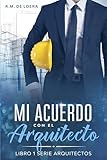 Mi Acuerdo Con El Arquitecto Arquitectos N 1