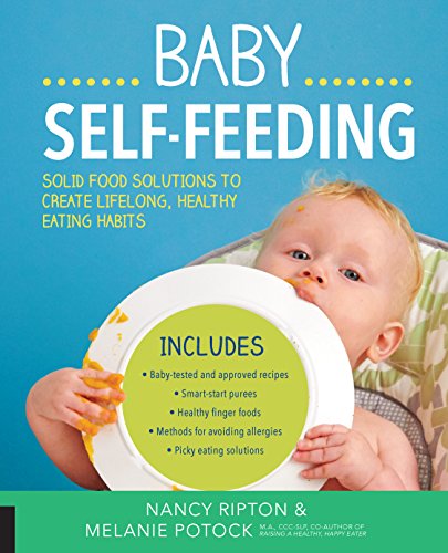 Baby Self-Feeding:Solutions f...Eating Habits (Holistic Baby