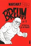 Breum   Tome 1 Attention %C3%A7a Va Piquer   Nouvelle %C3%A9dition Augment%C3%A9e (01)