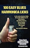 100 Easy Blues Harmonica Licks Over 100 Audio Examples
