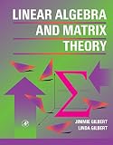Linear Algebra And Matrix Theory
