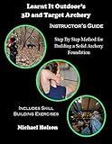 Learnt It Outdoors 3d And Target Archery Instructors Guide English Edition