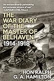 The War Diary Of The Master Of Belhaven 19141918 English Edition