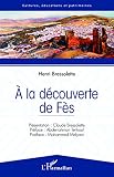 A La Dcouverte De Fs Cultures Ducations Et Patrimoines