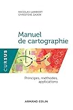 Manuel De Cartographie Principes Mthodes Applications Gographie