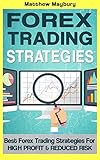 Forex Strategies Best Forex Trading Strategies For High Profit And Reduced Risk Forex Strategies Book 2 English Edition