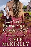 The Care and Feeding of Your Captive Earl