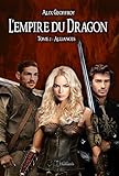 L'empire Du Dragon   Tome 2 : Alliances (emergence)