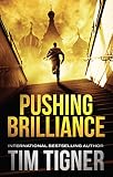 Pushing Brilliance Kyle Achilles Book 1
