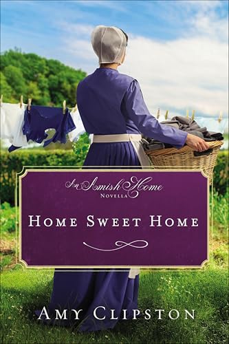Home Sweet Home (By: Amy Clipston) cover