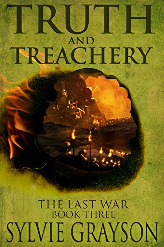 Truth and Treachery, The Last War book cover