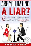 Are You Dating A Liar 12 Handwriting Strokes That Reveal You Are Dating A Liar Handwriting Expert Book 2