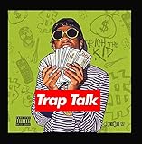 Trap Talk