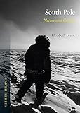South Pole Nature And Culture Earth English Edition
