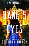 Banes Eyes A Dystopian Novel About Faith Fortitude And Fighting On I Am Margaret Book 4