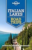 Lonely Planet Italian Lakes Road Trips Travel Guide English Edition