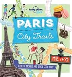 City Trails Paris Lonely Planet Kids