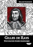 Gilles De Rays Une Grande Figure Diabolique Camion Noir