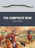 The Composite Bow Weapon Book 43 English Edition