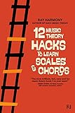 12 Music Theory Hacks To Learn Scales Chords English Edition