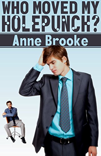 Who Moved My Holepunch? book cover