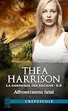 La Chronique Des Anciens (tome 6.6)   Affrontement Fatal