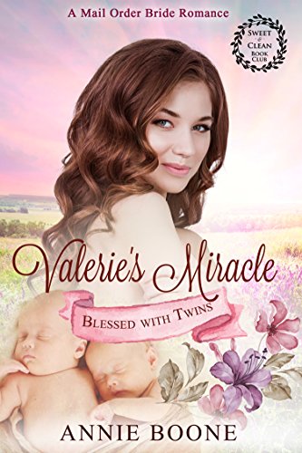 Valerie's Miracle (By: Annie Boone) cover