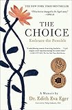 The Choice Embrace The Possible English Edition