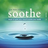 Soothe, Vol. 1: Music To Quiet Your Mind & Soothe Your World (2015)