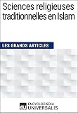 Sciences Religieuses Traditionnelles En Islam Les Grands Articles Duniversalis