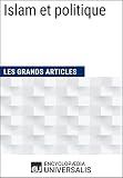Islam Et Politique Les Grands Articles Duniversalis