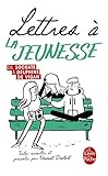 Lettres %C3%A0 La Jeunesse (litt%C3%A9rature)