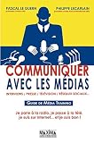 Communiquer Avec Les Mdias Interview Presse Tlvision Rseaux Sociaux